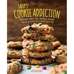 Image of Sally's Cookie Addiction: Irresistible Cookies, Cookie Bars, Shortbread, and More from the Creator of Sally's...