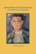 Image of my brother speaks in dreams of family beauty and belonging