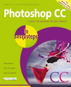 Image of Photoshop CC in easy steps by Robert Shufflebotham