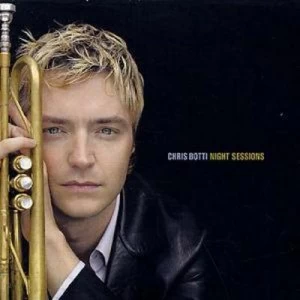 image of Night Sessions by Chris Botti CD Album