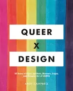 Image of queer x design 50 years of signs symbols banners logos and graphic art of