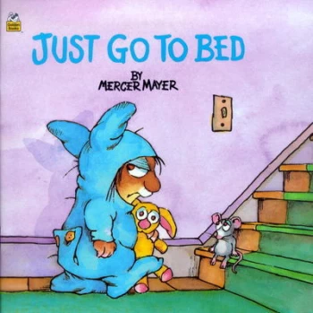 Image of Just Go to Bed by Mercer Mayer Book