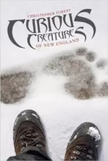 Image of Curious Creatures of New England",FOREST CHRISTHER,PB,160,19.99,29.99,29.99,7.4,8.7,152,229,SCHI,SCHI,SCHI,R ,VXW,MBS,MIND9780764347078,"UF Over L