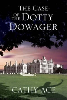 Image of The Case of the Dotty Dowager by Cathy Ace Paperback