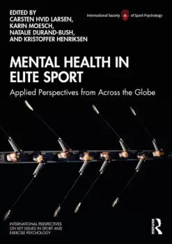 Image of Mental Health in Elite SportApplied Perspectives from Across the Globe