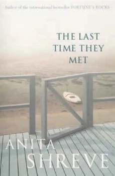 Image of The Last Time They Met by Anita Shreve Hardback