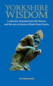 Image of The great book of Yorkshire wisdom by Joe Moorwood