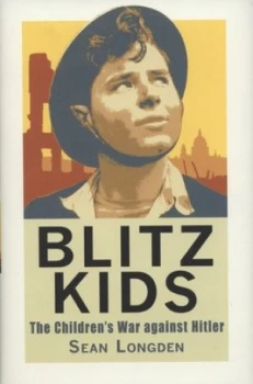 Image of Blitz Kids by Sean Longden Hardback