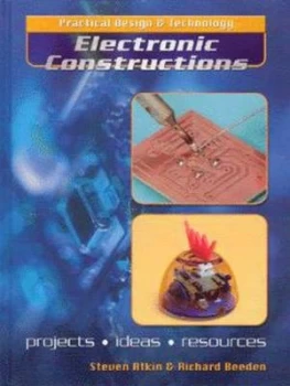 Image of Electronic Constructions by Steven Atkin and Richard Beeden Hardback