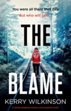 Image of blame a totally gripping mystery and suspense novel