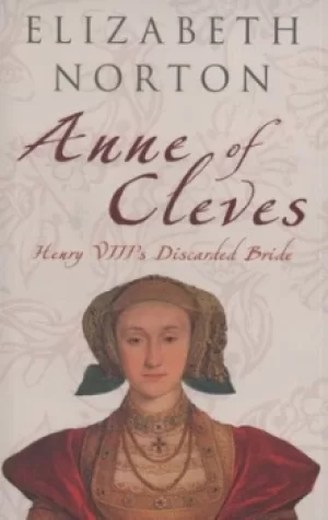 Image of Anne of Cleves by Elizabeth Norton