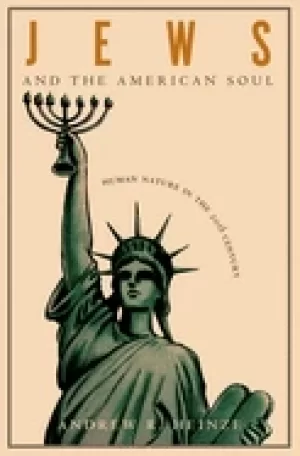 Image of jews and the american soul human nature in the twentieth century