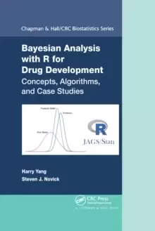 Image of Bayesian Analysis with R for Drug Development : Concepts, Algorithms, and Case Studies
