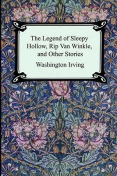 Image of Legend of Sleepy Hollow Rip Van Winkle and Other Stories the Sketch-Book by Washington Irving Paperback