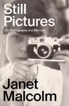 Image of Still Pictures by Janet Malcolm
