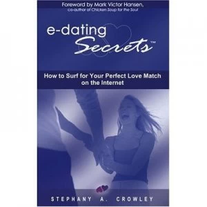 Image of E-Dating Secrets by Stephanie a Crowley Paperback