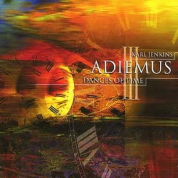 Image of Adiemus Iii - Dances of Time by Karl Jenkins CD Album