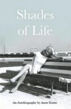 Image of Shades of Life by Anne Grater Book