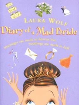 Image of The Diary of a Mad Bride by Laura Wolf Paperback