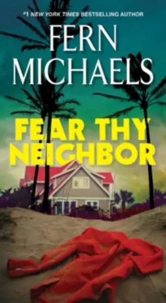 Image of fear thy neighbor a riveting novel of suspense 9781420154269