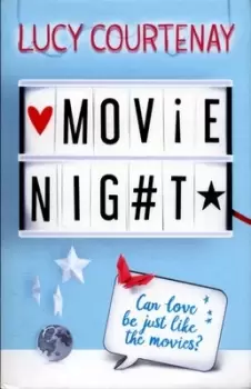Image of Movie nig#t by Lucy Courtenay