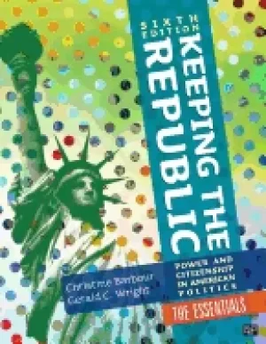 Image of keeping the republic power and citizenship in american politics the essenti
