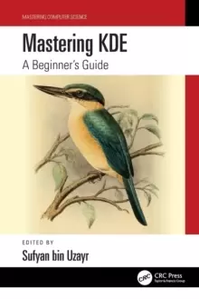 Image of Mastering KDE : A Beginner's Guide