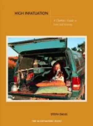Image of high infatuation a climbers guide to love and gravity