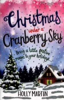 Image of Christmas under a Cranberry Sky by Holly Martin Book