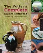 Image of potters complete studio handbook the essential start to finish guide for ce