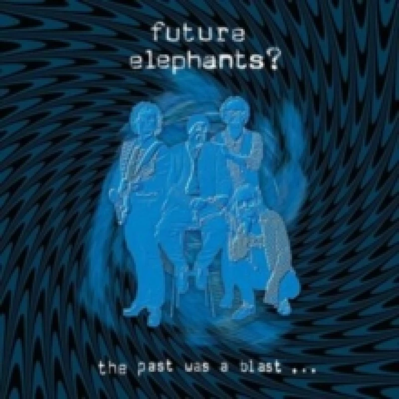 Image of The Past Was a Blast... CD / Album