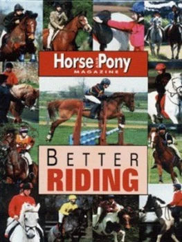Image of Better Riding by Jackie Budd and Horse and Pony Magazine Hardback