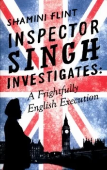Image of A Frightfully English Execution by Shamini Flint Paperback