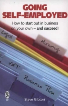 Image of Going Self-Employed by Steve Gibson Paperback
