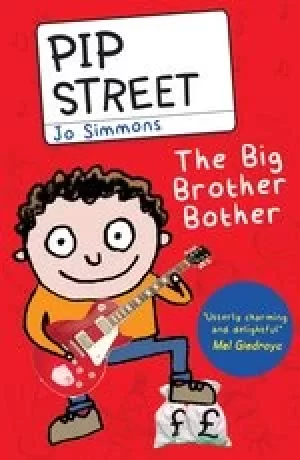 Image of Pip Street #4: The Big Brother Bother