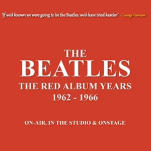 image of The Beatles - The Red Album Years 1962-1966 - On-Air In The Studio & Onstage Cassette