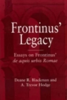 Image of Frontinus Legacy by Deane R. Blackman Paperback