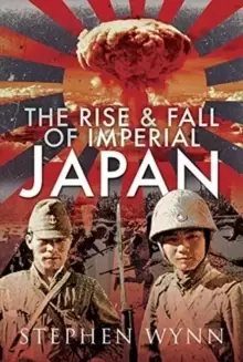 Image of The Rise and Fall of Imperial Japan