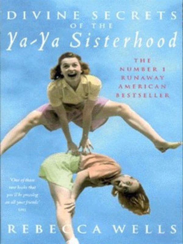 Image of Divine Secrets of the Ya-Ya Sisterhood by Rebecca Wells Paperback