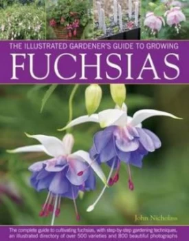Image of Illus Gardeners Guide to Growing Fuchsias by John Nicholass Paperback