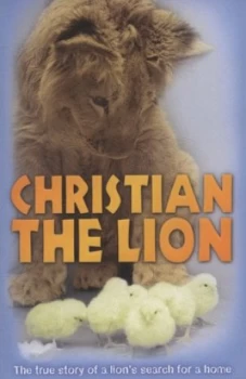 Image of Christian the Lion by Anthony Bourke Paperback