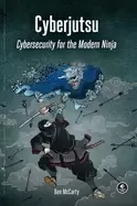 Image of cyberjutsu cybersecurity for the modern ninja