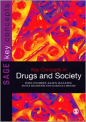 Image of Key concepts in drugs and society by Ross Coomber