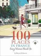 Image of 100 places in france every woman should go