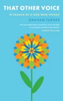 Image of That Other Voice : In search of a God who speaks