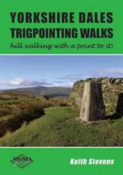 Image of Yorkshire Dales Trigpointing Walks by Keith Stevens Paperback