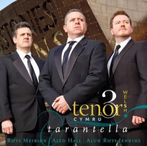 image of Tarantella by The Three Welsh Tenors CD Album