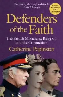 Image of Defenders of the Faith : King Charles III's coronation will see Christianity take centre stage