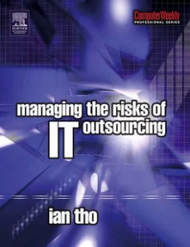 Image of Managing the Risks of It Outsourcing by Ian Tho Paperback