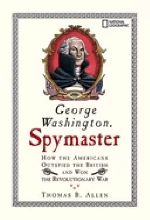 Image of george washington spymaster how the americans outspied the british and won